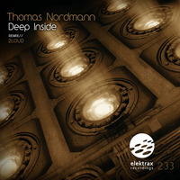 Thomas Nordmann - Deep Inside (2Loud Rework) - Elektrax Recordings by 2Loud / Lapadula