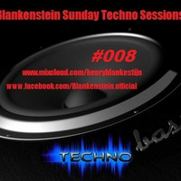 Sunday morning techno by Blankenstein #008 by Blankenstein