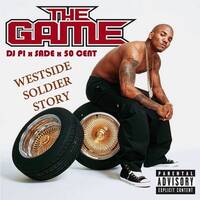 DJ Pi x S@de x The G@me x 50 - Westside Soldier Story by DJ-Pi