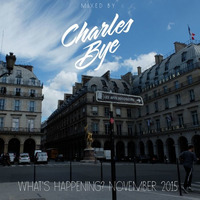 Charles Bye - What's Happening? November 2015 by Charles Bye