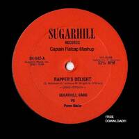 Rappers Delight (Captain Flatcap Mashup) **FREE DOWNLOAD!** by Captain Flatcap