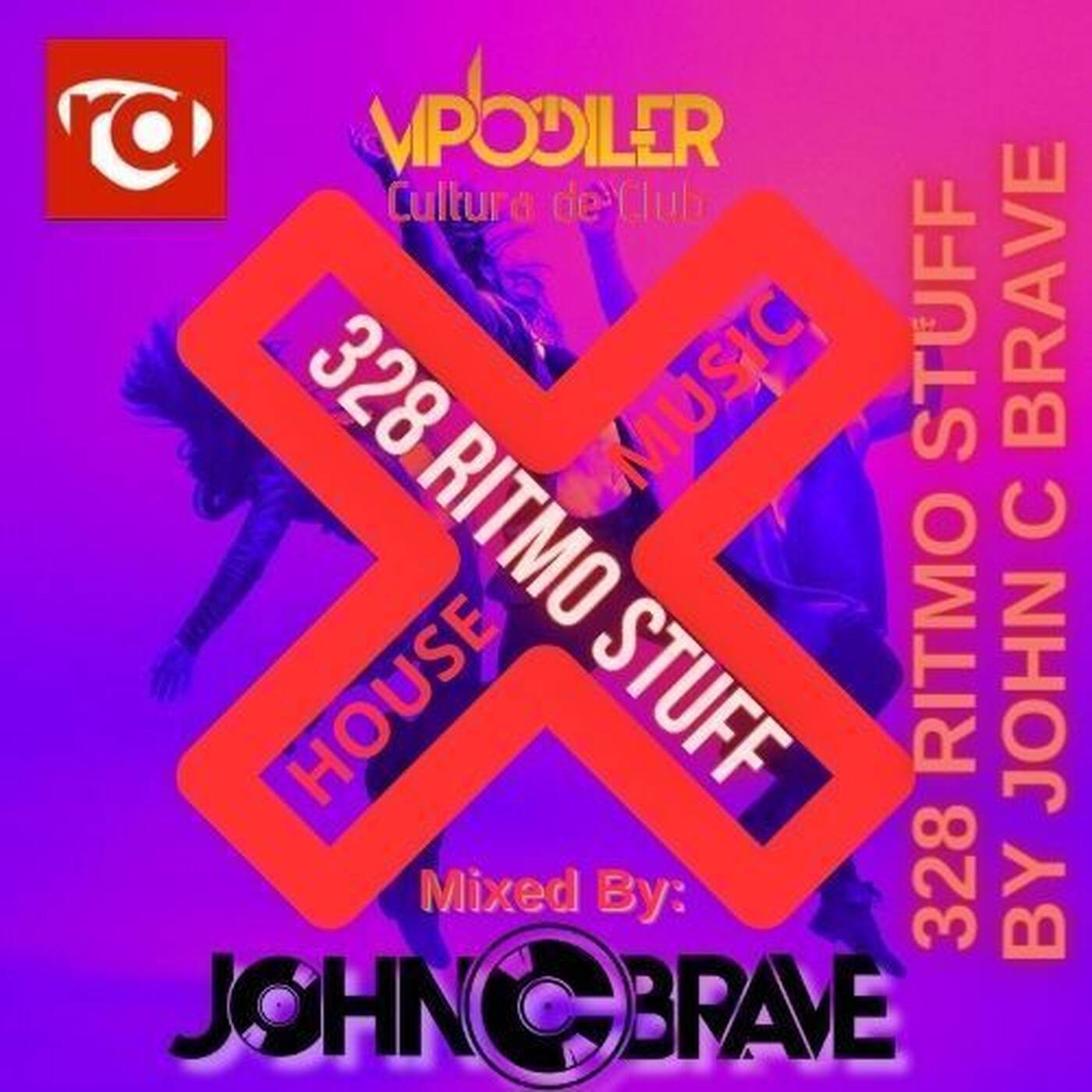 328 RITMO STUFF BY JOHN C BRAVE SZONA DJ 07 03 2026