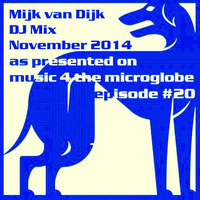 Mijk van Dijk DJ Mix November 2014 by Mijk van Dijk