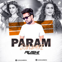 Param Sundari (Remix) - DJ Rushi by All Indian DJs Drive