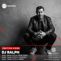 SWITCH CODE #EP340 - DJ Ralph by Switch Code by Switch Entertainment