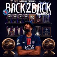 Jive Hub presents PSG Back 2 Back Champions by Bandros aka Billionaire