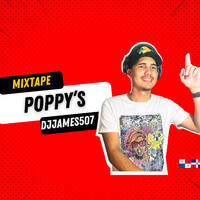 POPPY'S🙉MIXTAPE💋DJJAMES507 by Dj James 507