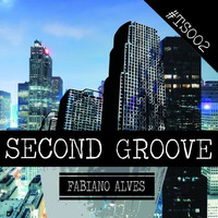 Fabiano Alves - Second Groove(Trash Society Records) by Fabiano Alves