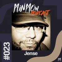 MinMon Podcast #23 by Jense by MinMon Kollektiv