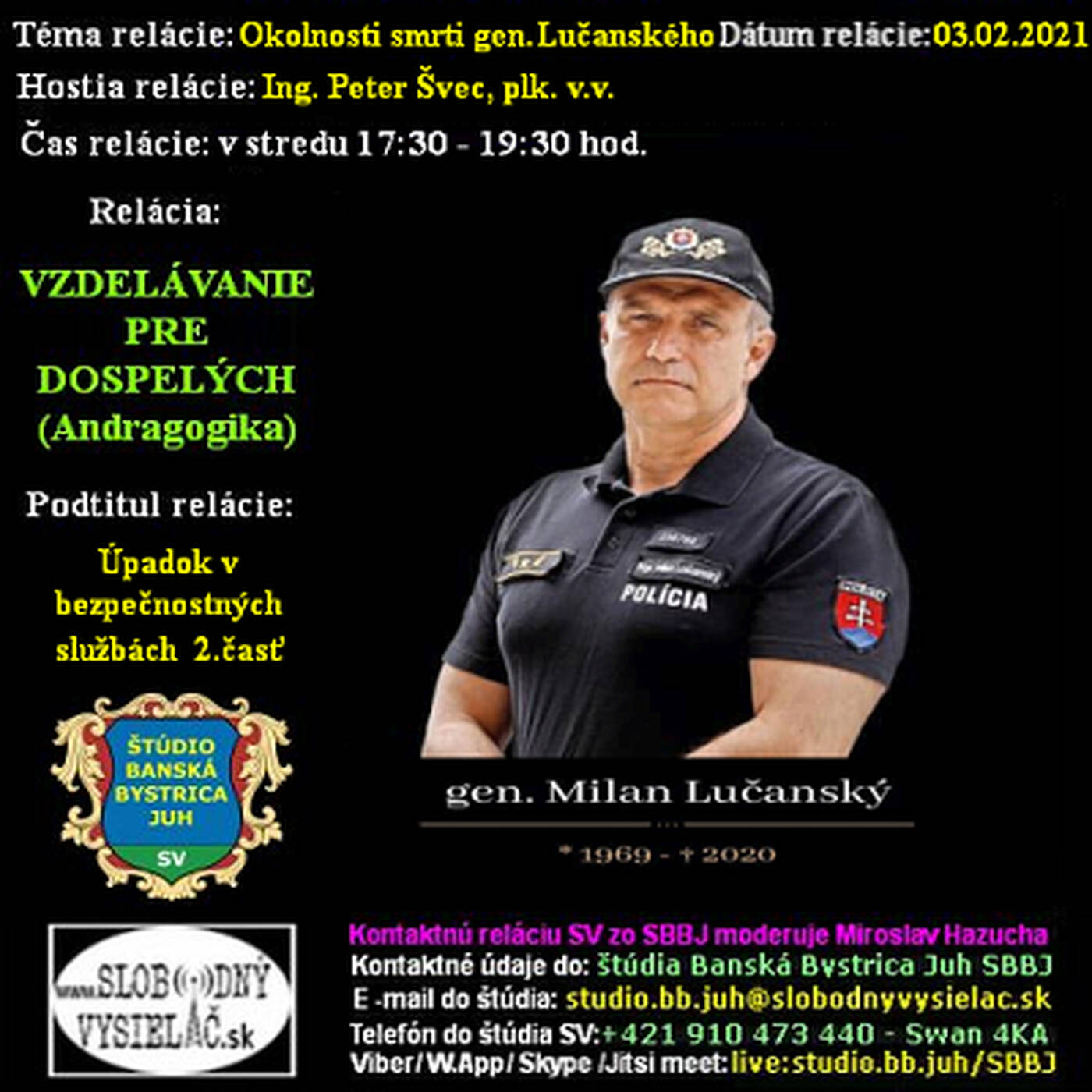 Vzdelávanie pre dospelých 234 - 2021-02-03 Okolnosti smrti gen. Lučanského episode artwork