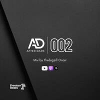 Premium Beats AFTER DARK 002 by Thebigzill Onair