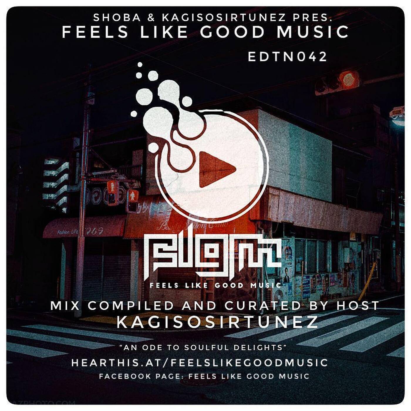 Feels Like Good Music EDTN042 MIXED BY KAGISOSIRTUNEZ episode artwork