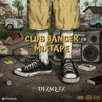 DJ ZAQ TZ - CLUB BANGER by DJ Izow 255