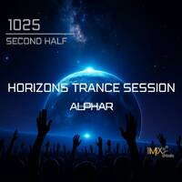 Alphar - Horizons Trance Session 1025 Second Half by Alphar