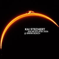 Kai Stechert @ Bikini Beach, Solar Eclipse 2026 by Kai Stechert