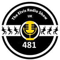 Show 481 - 20210512 - The Elvis Radio Show UK by The Elvis Radio Show UK