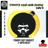 MoFo's Hip Hop Show "Pete Rock" - DJ MoFo (Fri 31 Aug 2018) by Urban Movement Radio