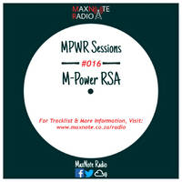 MPWR Sessions #016: M-Power RSA by MaxNote