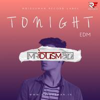 TONIGHT - MRIDUSMAN by RF Records