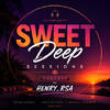 Sweet Deep Sessions