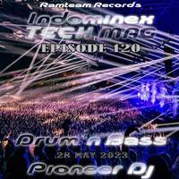 [DnB] Indominex - Tech Mag Episode 120 - 28 May 2023 by Ramteam™® Records