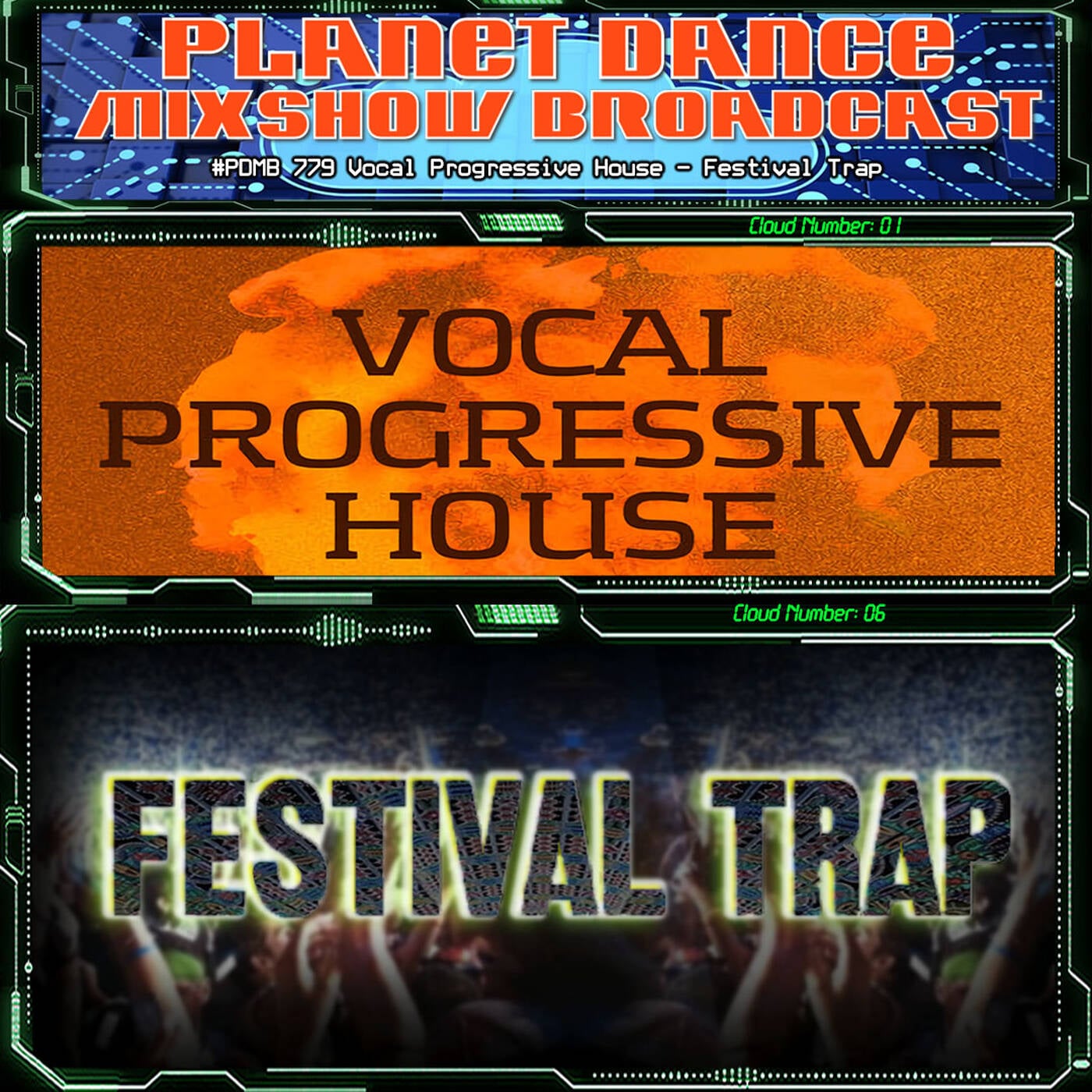 Planet Dance Mixshow Broadcast 779 Vocal Progressive House - Festival Trap episode artwork