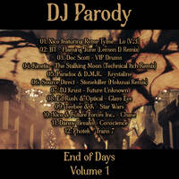 End of Days volume 1 by DJ Parody