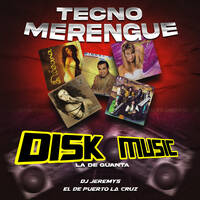 TECNO MERENGUE - DISK MUSIC - DJ JEREMYS by Dj Jeremys