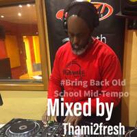 #Bring Back Old School Mid Tempo Mix 1 by #Bring Back Deep House