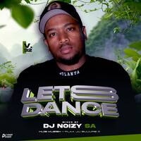 Dj Noizy-Let's Dance mix (32) by DJ NOIZY SA