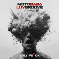 MotoBaba LuvGroove - Vol.08 Holy FUNcK CD1 by MotoBaba