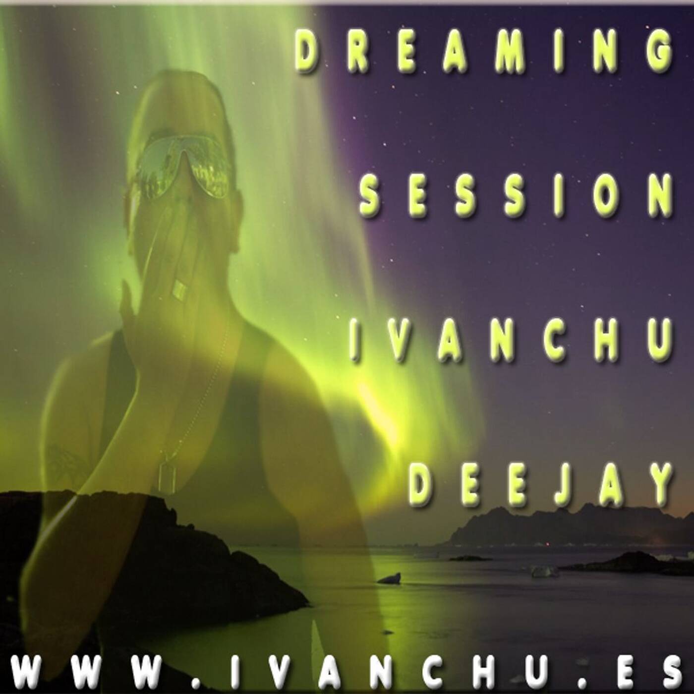 DREAMING SESSION @ IVANCHU DJ episode artwork