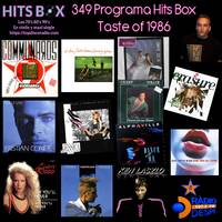 349 Programa Hits Box Taste of 1986 by Topdisco Radio