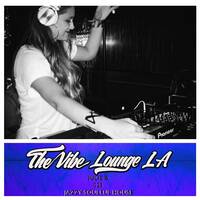 THE VIBE LOUNGE LA - 023 - Julie B - Jazzy Soulful House by The Vibe Lounge LA
