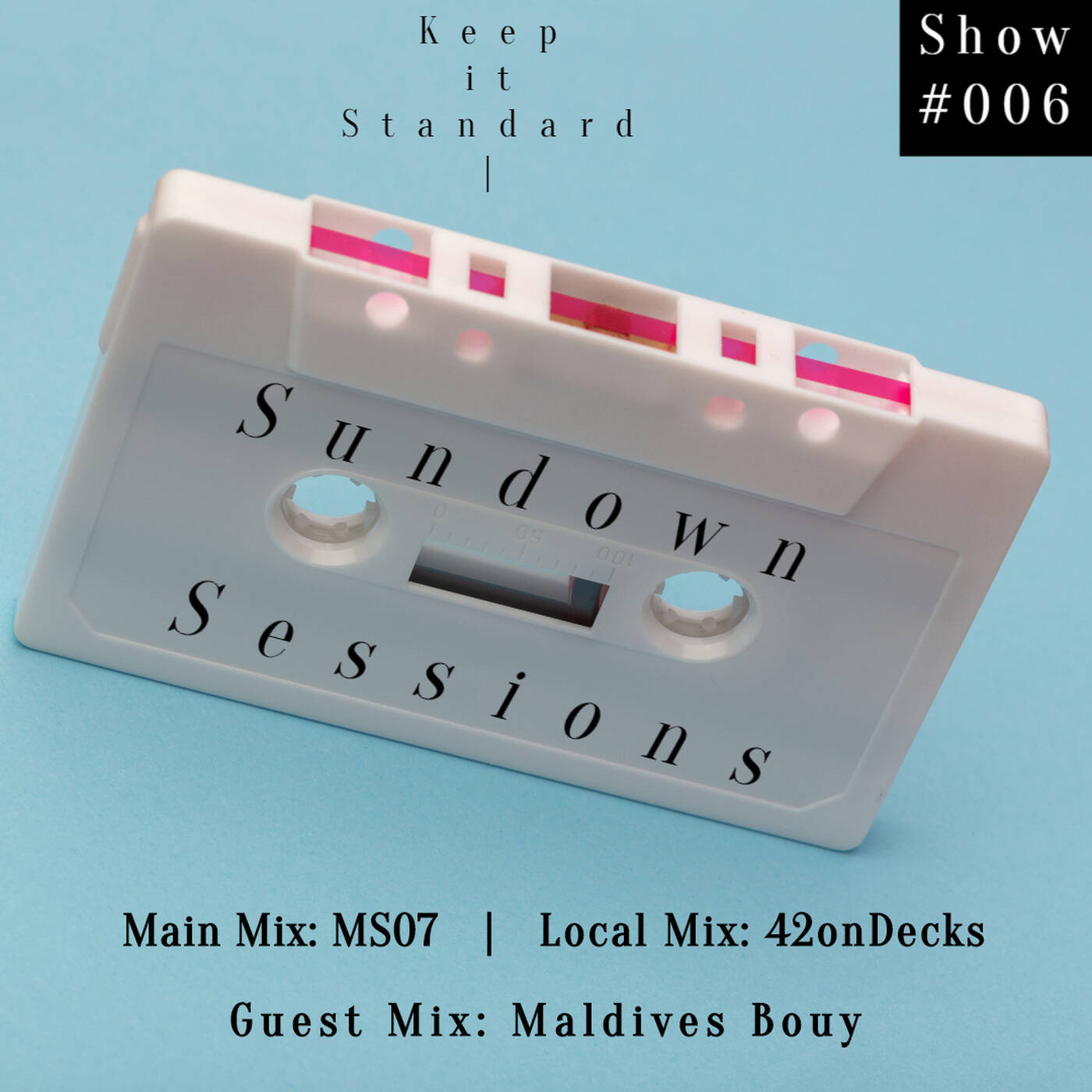 Sundown Sessions Show #006 Guest Mix I By Maldives Bouy episode artwork