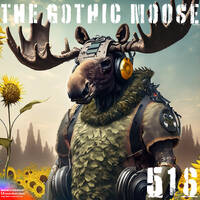The Gothic Moose - Episode 516 - All Ukrainian bands or bands supporting Ukraine by DJ Moose