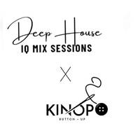 Deep House IQ Mix Sessions Kinopo Edition # by Czwe
