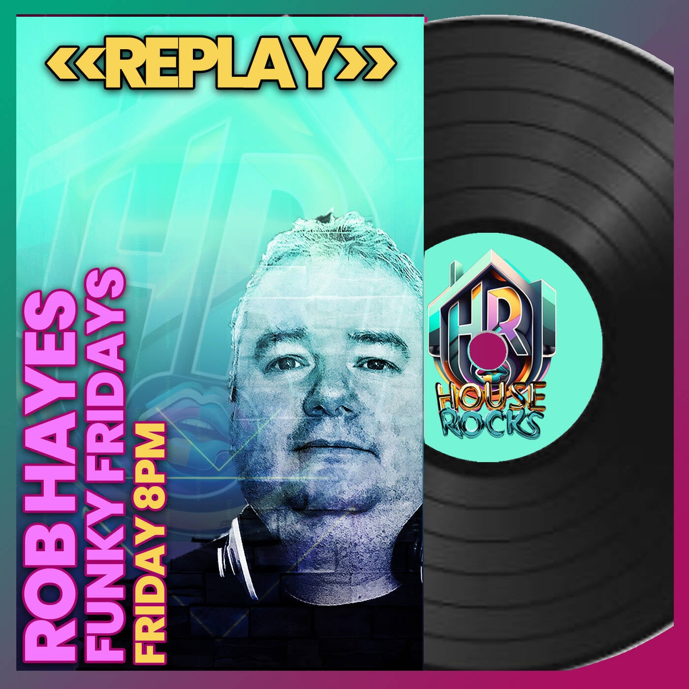 Rob Hayes - Funky Friday Radio Show (13-06-25) episode artwork