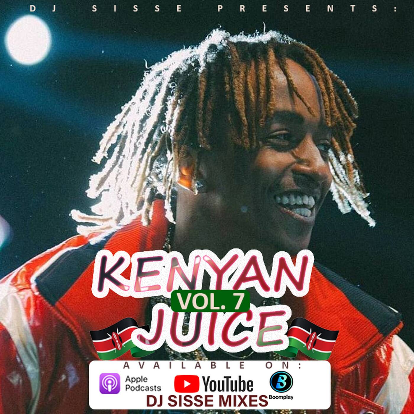DJ SISSE - KENYAN JUICE 7 (KAVEVE KAZOZE)