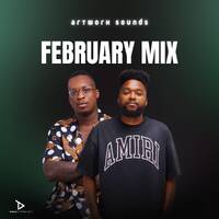 February Mix (Mixed By Artwork Sounds) by Artwork Sounds