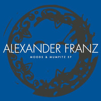 Alexander Franz - Alterverwalter / Moods&Mumpitz EP by Tonboutique Records