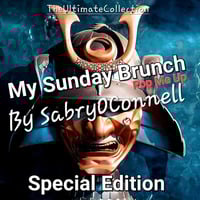 My Sunday Brunch 151 by SabryOConnell ELECTROCHILLOUT by SABRYOCONNELL OFFICIAL