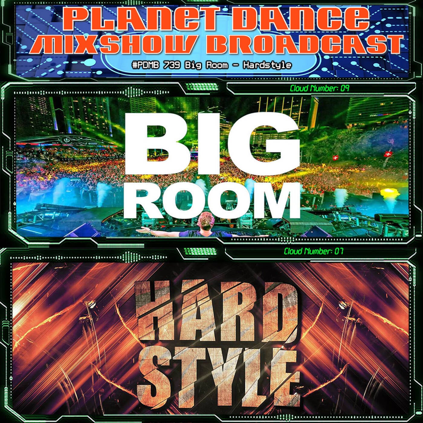 Planet Dance Mixshow Broadcast 739 Big Room - Hardstyle episode artwork