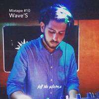 Wave'S - KTS Mix #10 by Kill the Silence
