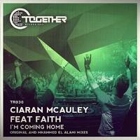 Ciaran Mcauley Feat Faith - Im Coming Home (Original Mix) by StationChris