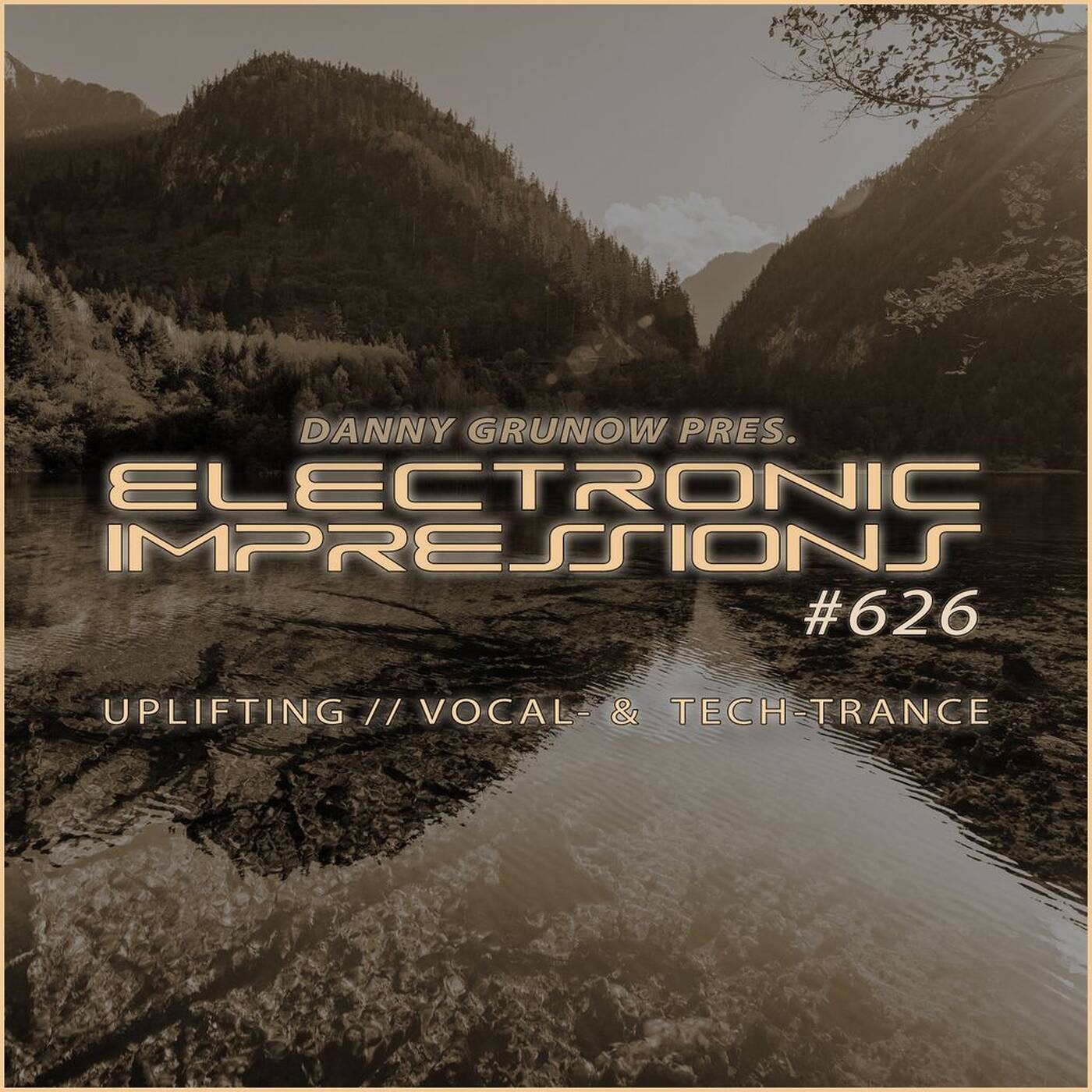 Electronic Impressions 626 with Danny Grunow - Trance Classics episode artwork