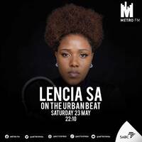 LENCIA SA MIX - METRO FM URBAN BEAT by @LenciaSA