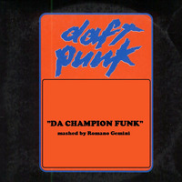 Romano Gemini - Da Champion Funk by Romano Gemini
