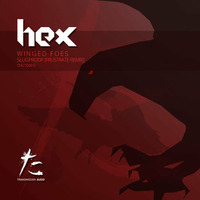 Slugproof (Frustrate Remix) by Hex