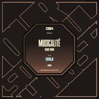 MUSICALITÉ #58 Edition - OSH by funkji Dj